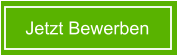 Jetzt Bewerben
